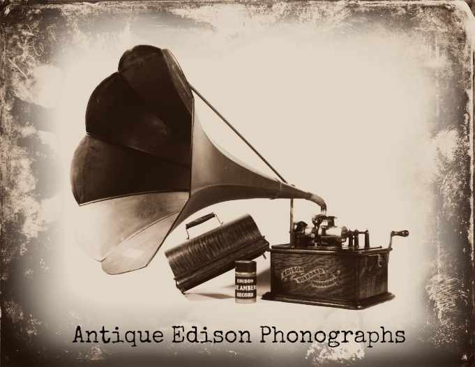 Antique Edison Phonographs for Sale Cylinder, Gem, Home, Concert
