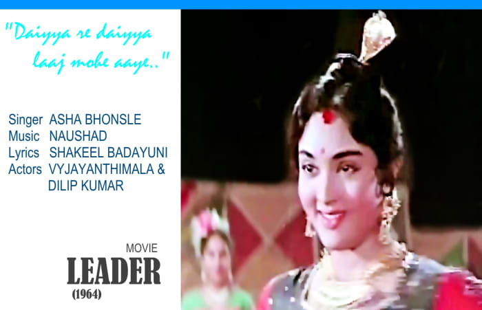 Vyjayanthimala exhibits her rich dancing prowess in "Daiyya re daiyya.." based on Raag Darbari Kanada, in the movie'LEADER' (1969).