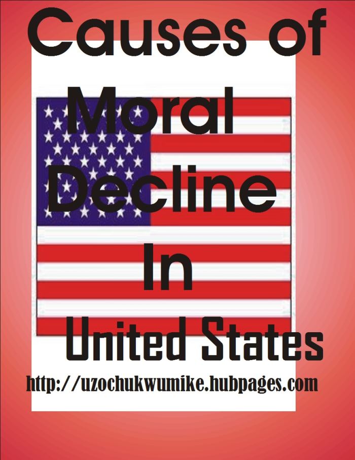 Illustration on Causes of Moral decline in United States. An issue that deserves to be looked into properly.