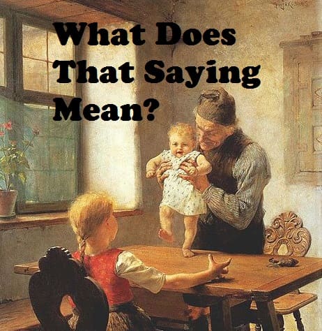 The history and meaning of old proverbs and sayings. Source: http://commons.wikimedia.org/wiki/File:The_First_Steps_1889.jpg