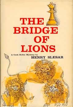 'Bridge of Lions' a novel by Henry Slesar and the basis of the Man from U.N.C.L.E episode of the same name ( and the feature release 'One of our spies is missing')