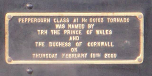The plaque that attests to the naming of "Tornado" by HRH Prince Charles and Camilla, Duchess of Cornwall, 19th February, 2009 (hope they gave them a mug of cocoa each to warm their hands on afterwards!)