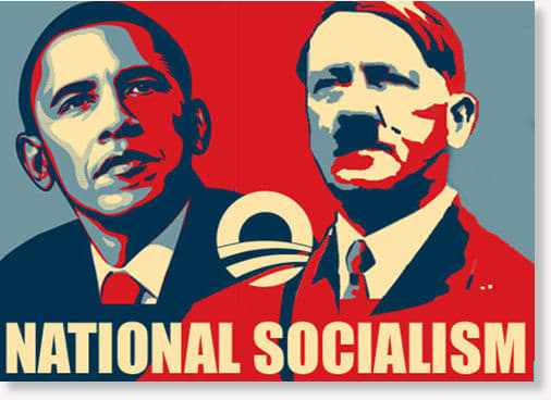 The Tea Part's spin, ideology and harangue of Obama equates his policies to Socialism, and Obama is likened to Hitler