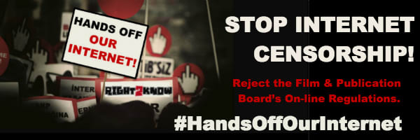 The South African Film and Publications Board must scrap their draft regulations that would give broad powers to police everything published on the Internet.