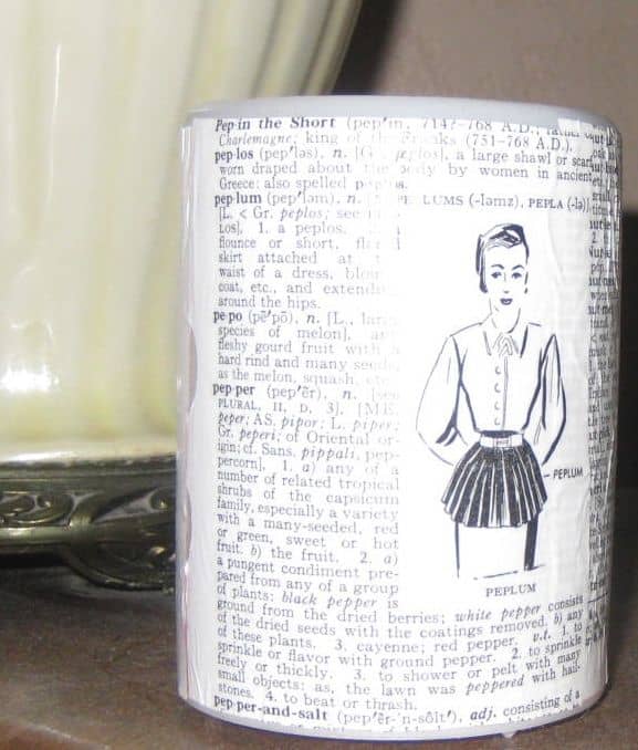 I decoupaged this retro woman (an old dictionary page) onto a flameless candle. Photo Credit: Peggy Hazelwood