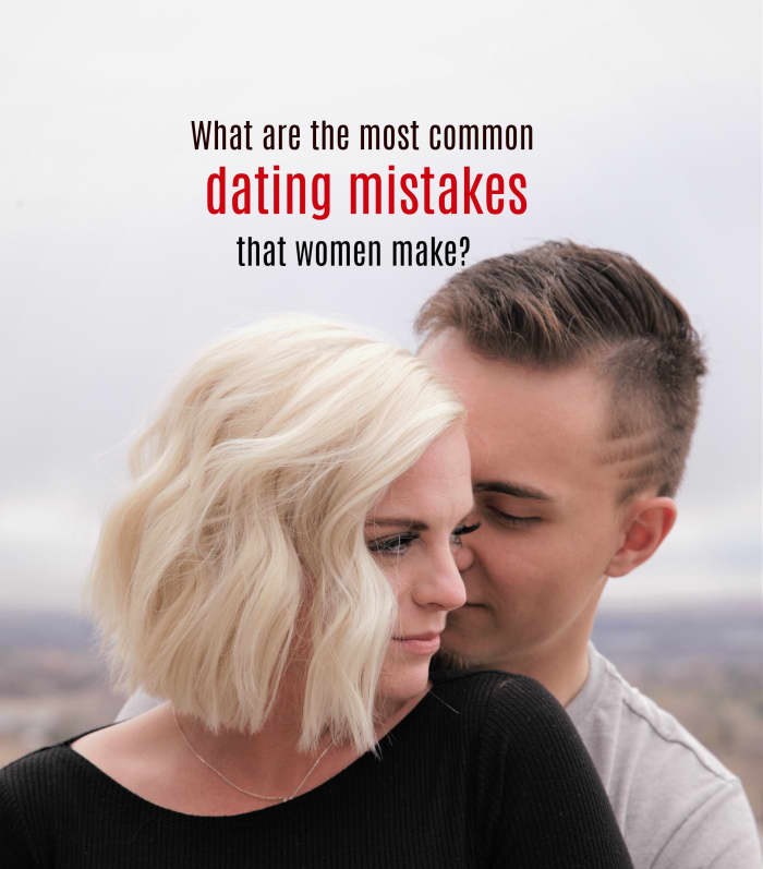 Some of the behaviors that women frequently engage in with their girlfriends shouldn't be carried over into their dating lives.