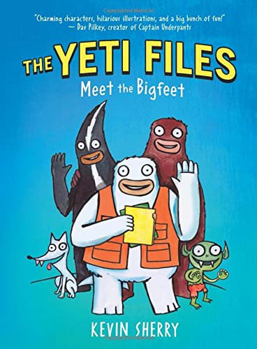 The Yeti Files: Meet the Bigfeet by Kevin Sherry features humor, fantastical creatures, and illustrations on every page.
