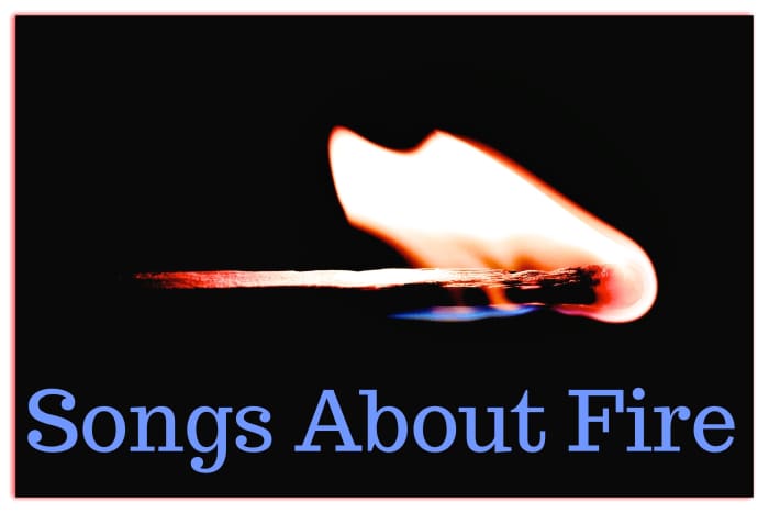 Fire can destroy or unite. A ferocious force of nature, it is also a symbol of passionate love and emotional intensity. Make a playlist of pop, rock, country, and R&B songs about fire, flames, and burning love.