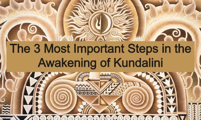 The 3 Most Important Steps In The Awakening Of Kundalini - HubPages