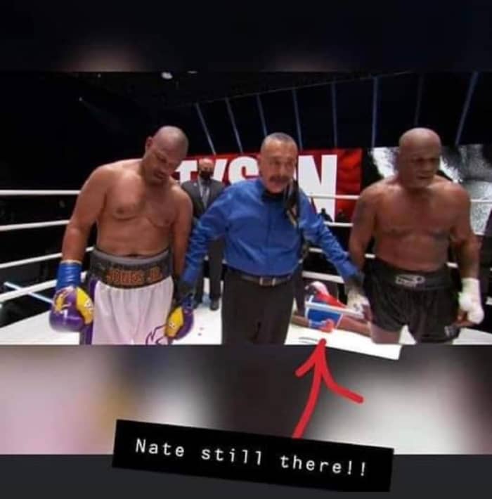 After the main event of Roy Jones Jr vs Mike Tyson, this meme insist that Nate Robinson was in the ring the entire time.