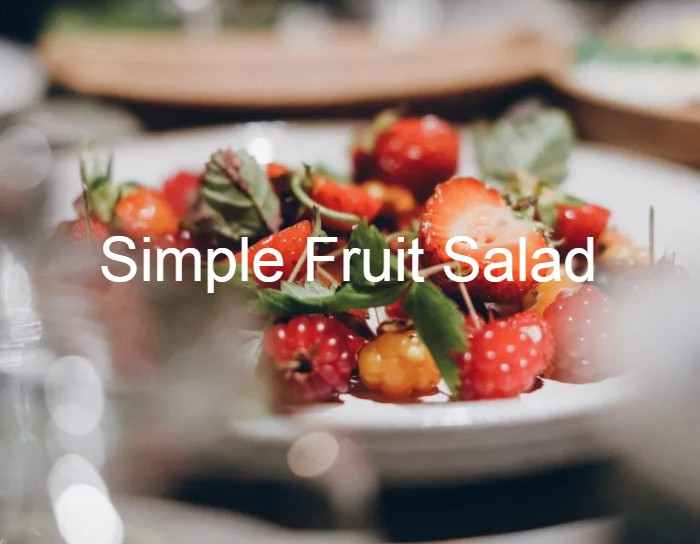 Simple Fruit Salad