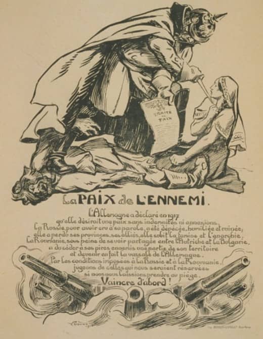 A French poster during the war decrying the harshness of German terms to Russia and Romania and urging to fight until final victory.