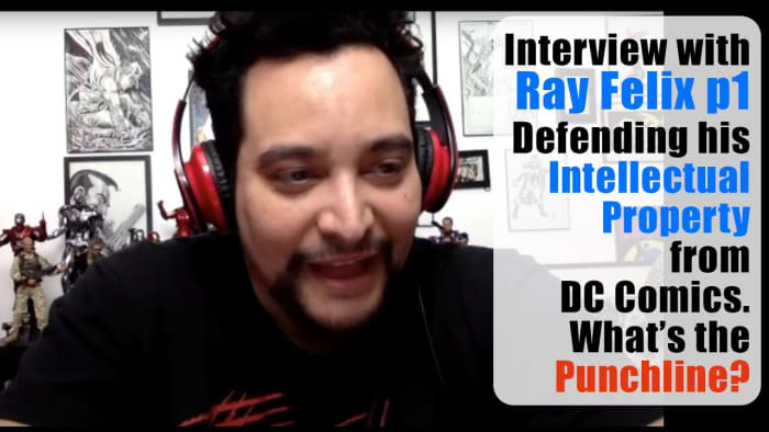 Miguel Guerra's interview with Ray Felix p1 Defending his work from DC Comics. What’s the Punchline?