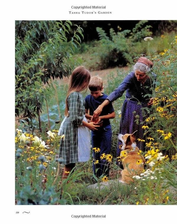 I didn't discover Tasha Tudor until I was an adult, but she seems very much like Miss Dorothy, a woman of my young imagination.