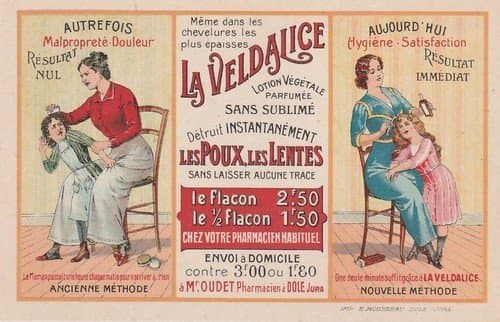 A French advertisement for a wonder cure claiming combing (left) is ineffective while La Veldalice does the job immediately.