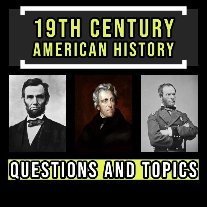 19th Century American history questions.