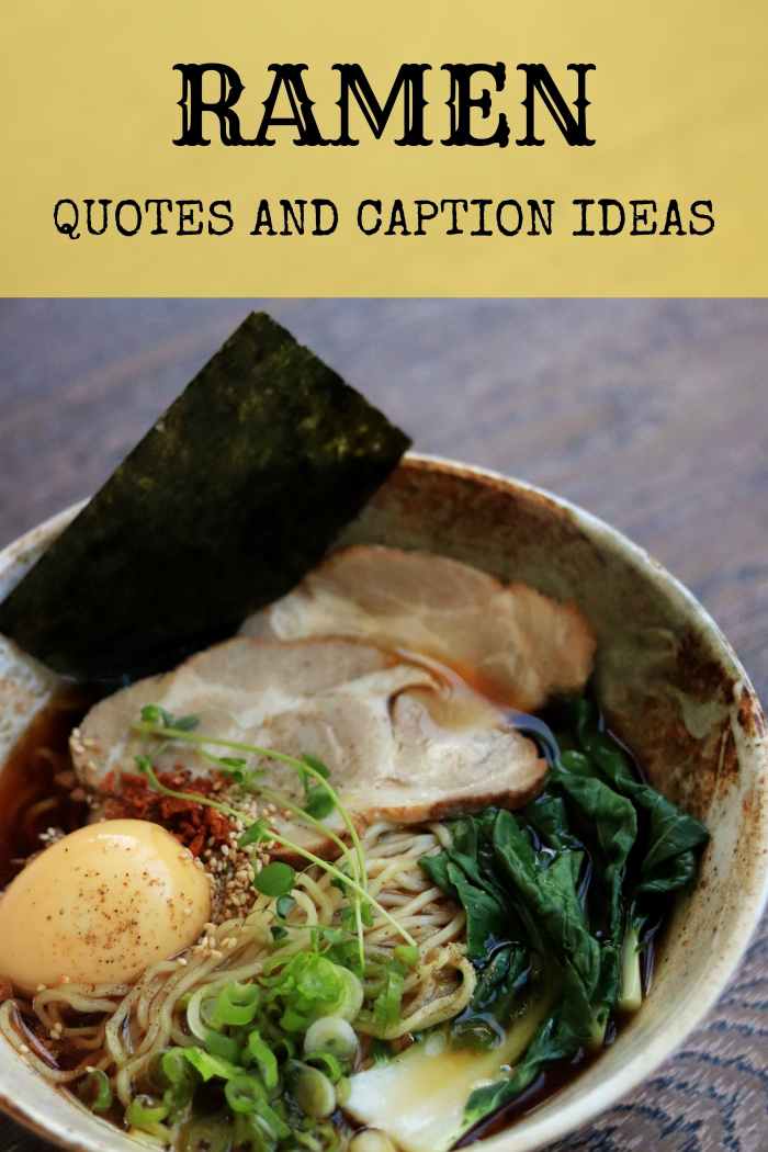 150+ Ramen Quotes and Caption Ideas for Instagram TurboFuture