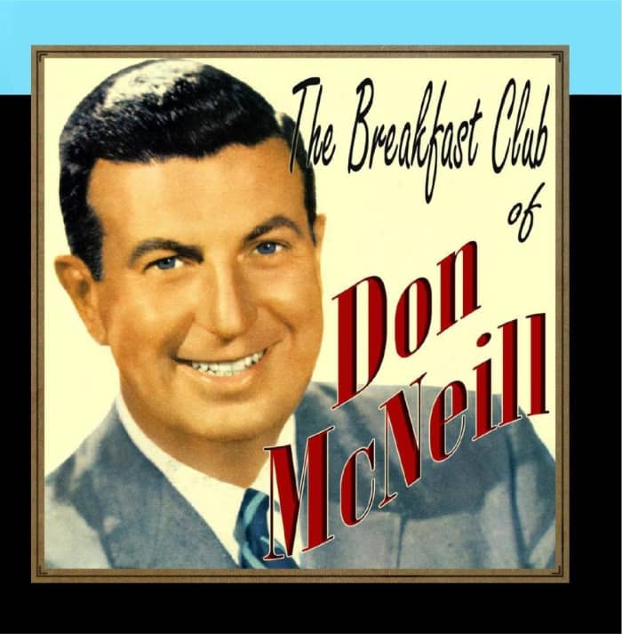 In 1954, Don McNeill’s Breakfast Club was a popular morning variety show on the ABC radio network. (The Breakfast Club ran from June 23, 1933 through December 27, 1968.)