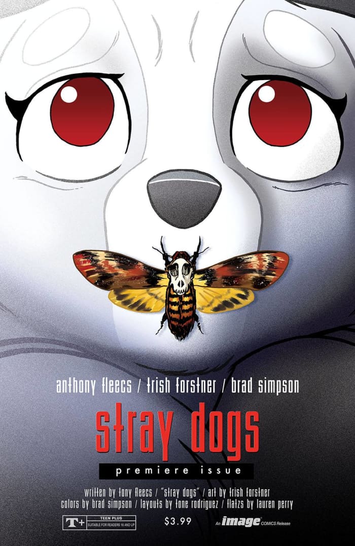 This cover for Stray Dogs #1 is an homage to The Silence of the Lambs, one of the movies that inspired the latest from writer Tony Fleecs.