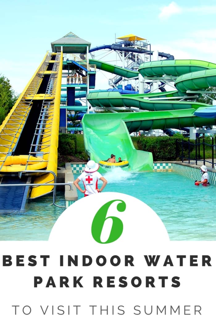 The 6 Best Indoor Water Park Resorts to Visit This Summer - HubPages