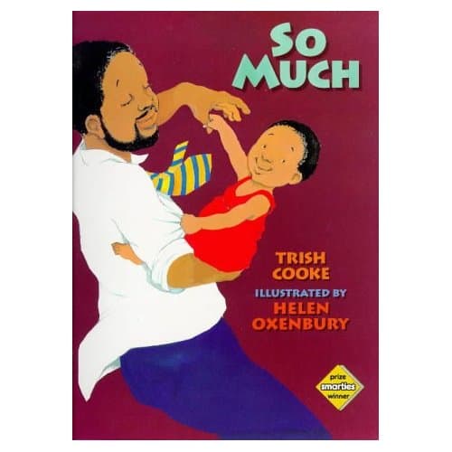 So Much by Helen Oxenbury and Trish Cooke is a children's picture book about family love and a birthday surprise!