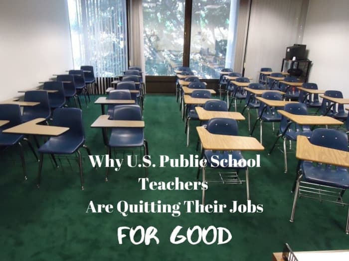 Poor working conditions and unreasonable demands and expectations are the primary reasons U.S. public school teachers are saying good-bye to the profession for good.