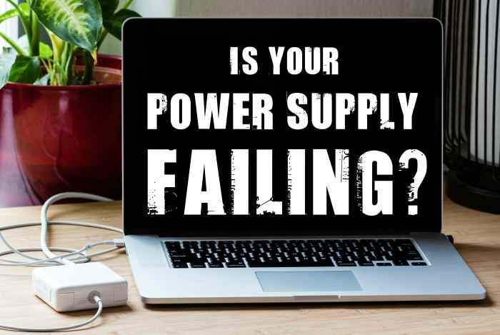 How to tell if your PSU is failing