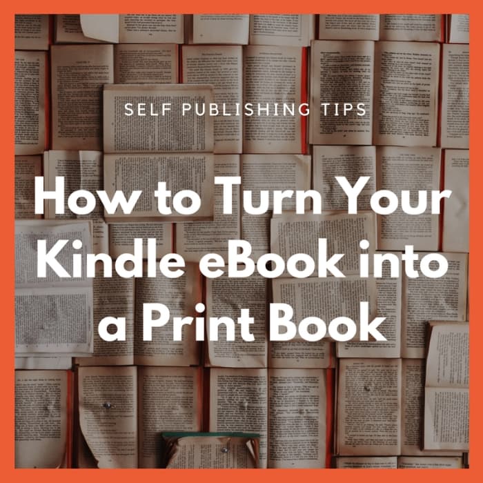 How to Turn Your Kindle eBook Into a Print Book - ToughNickel