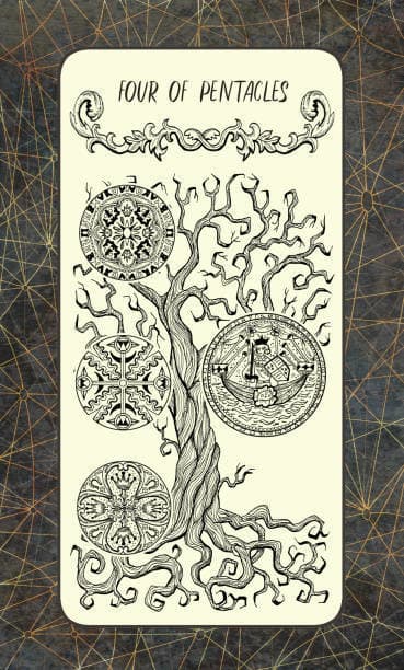 The Four of Pentacles calls into question your relationship with money. The card indicates you're prioritizing material things over your spirit. This is resulting in tarnished relationships and a poor view of yourself.