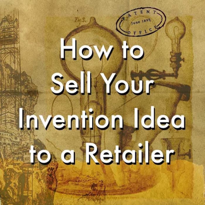 How To Sell My Invention Idea To A Company How to Sell Your Invention Idea to a Retailer - ToughNickel