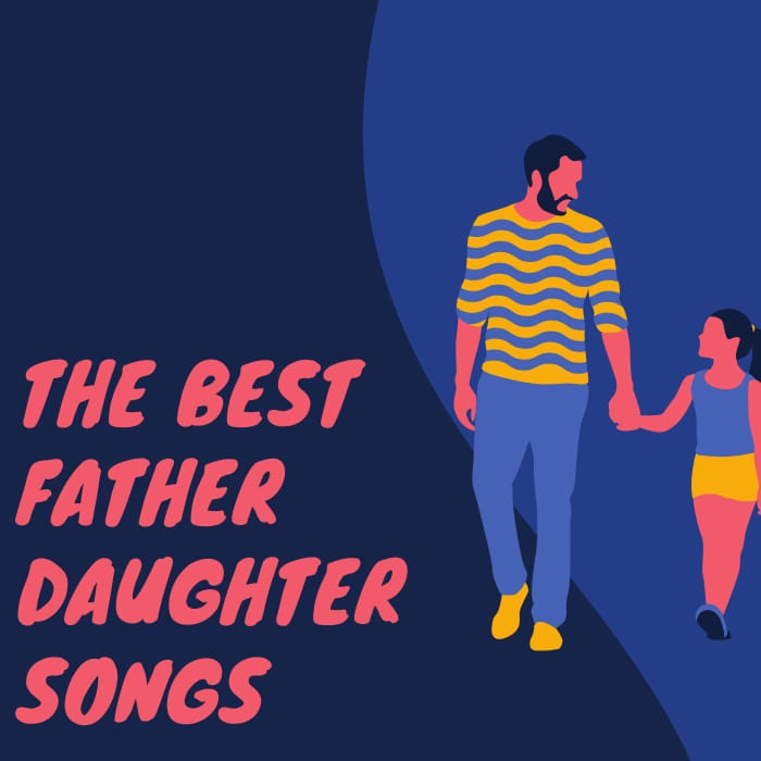Best Father And Daughter Songs 