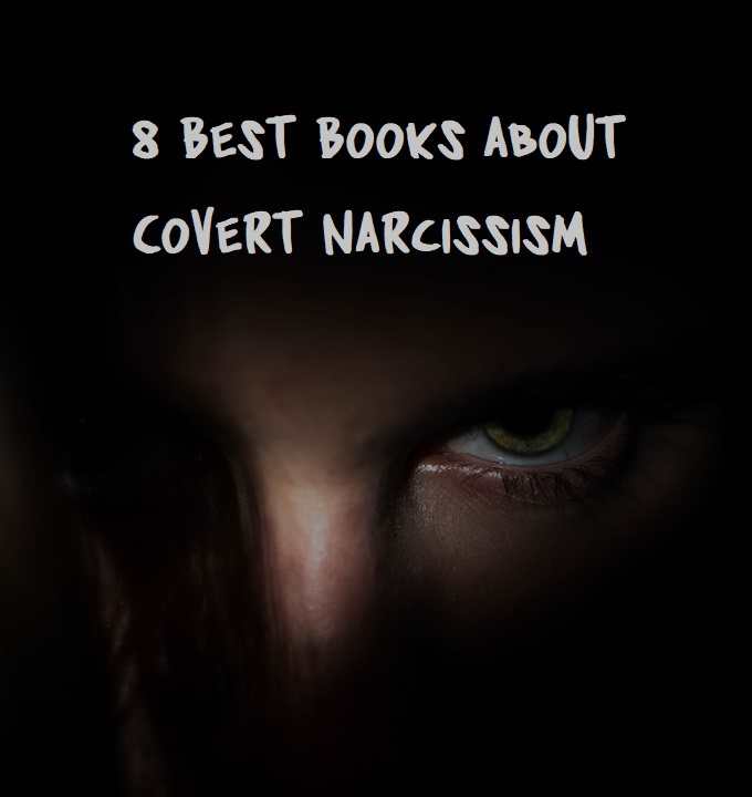 8 Best Books about Covert Narcissism HubPages