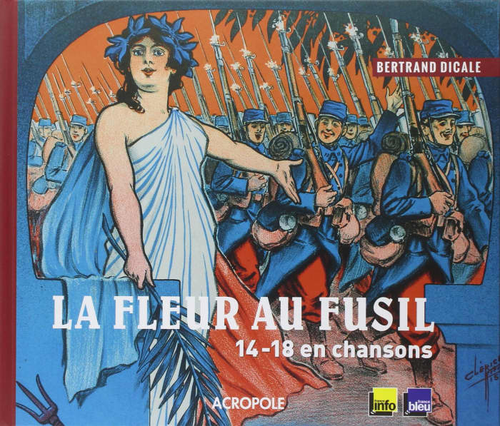 The image of the "fleur au fusil" still dominates many contemporary impressions of reactions to the war