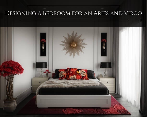 An Aries and Virgo bedroom will be tidy, sophisticated, and attractive. The room combines the pure and minimal aesthetics of Virgo with Aries's crush on red.