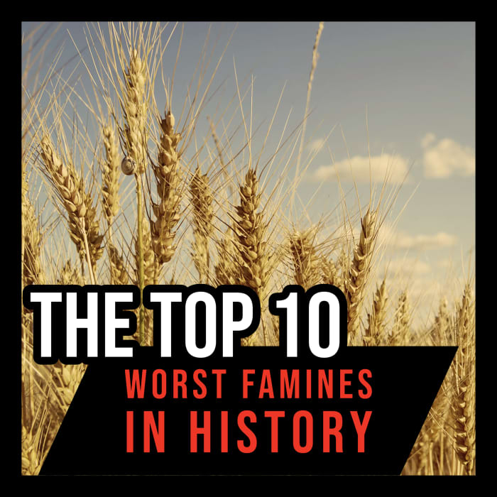 From the Holodomor to the Great Leap Forward, this article ranks the 10 deadliest famines in history!