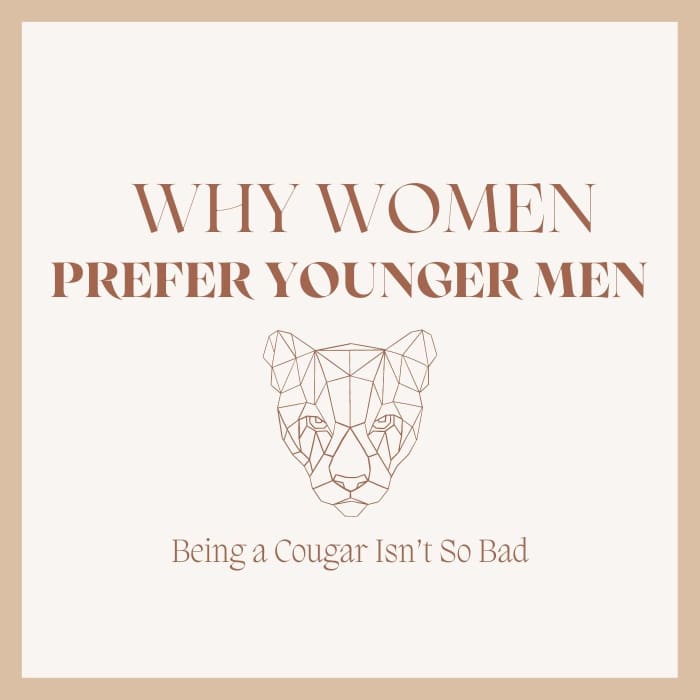 Read on to find out why older women, often referred to as cougars, become involved with younger men.