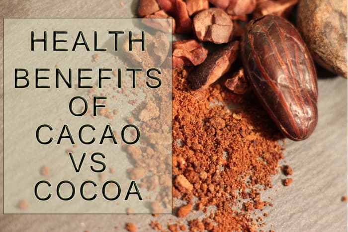 Health Benefits Of Cacao Vs Cocoa - HubPages