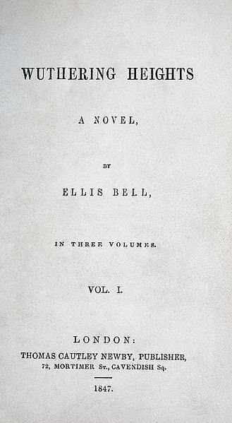 Title page of the original edition of Wuthering Heights (1847). Emily Jane Brontë published under the pen name Ellis Bell.
