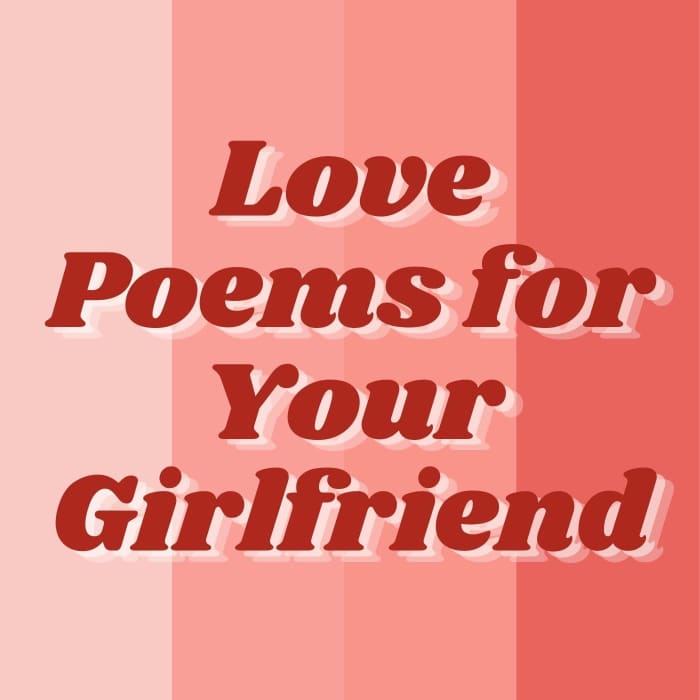 Love Poems For Your Girlfriend That Will Make Her Cry Holidappy