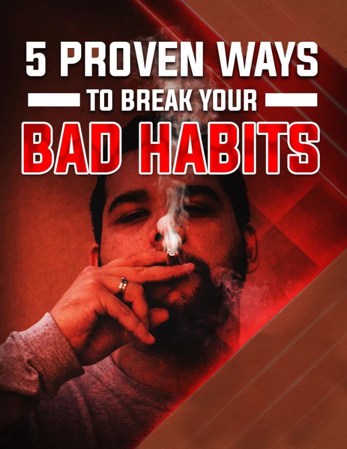 5 Best Ways To Get Rid Of Bad Habits For Life - Hubpages