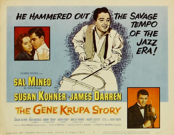Sal Mineo played Gene Krupa in "The Gene Krupa Story" 1959 movie. It's good and highly recommended for anyone who plays drums. Krupa was a pioneer who helped bring drumming to the forefront.