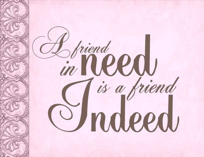 The simple quote on this card is simple yet very useful even in 2019. Good friends need us to be there for them.