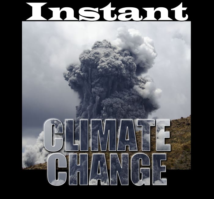 Volcanic eruptions create instant climate change, from altering river courses to polluting the atmosphere and altering temperatures by blocking sunlight.