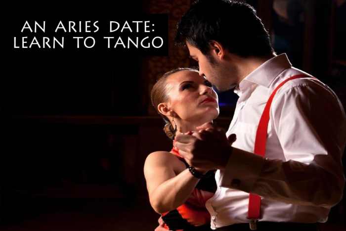 What Aries doesn't love to dance? They like to show off sultry moves, their passionate side, and to make you feel like you're on a unique and exciting journey with them.