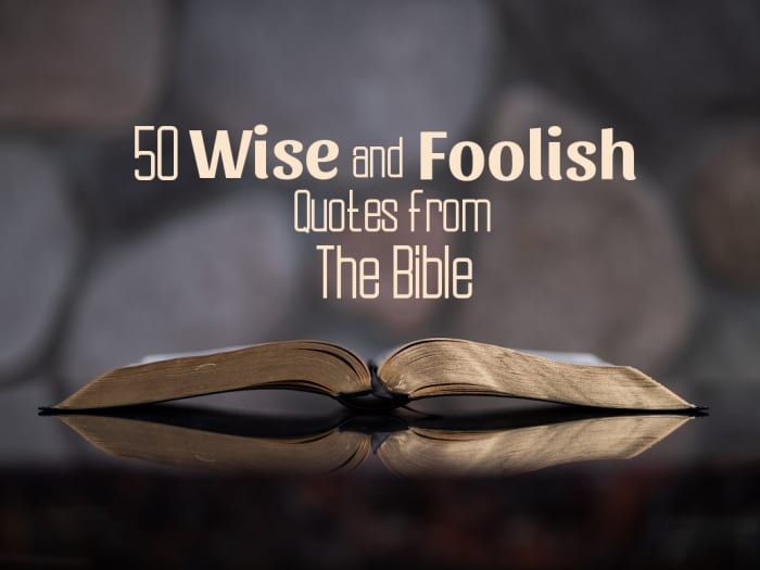 50 Wise And Foolish Quotes From The Bible LetterPile