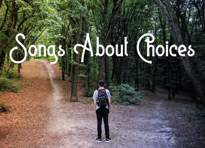 Make a playlist of pop, rock, country, and R&B songs about choices.