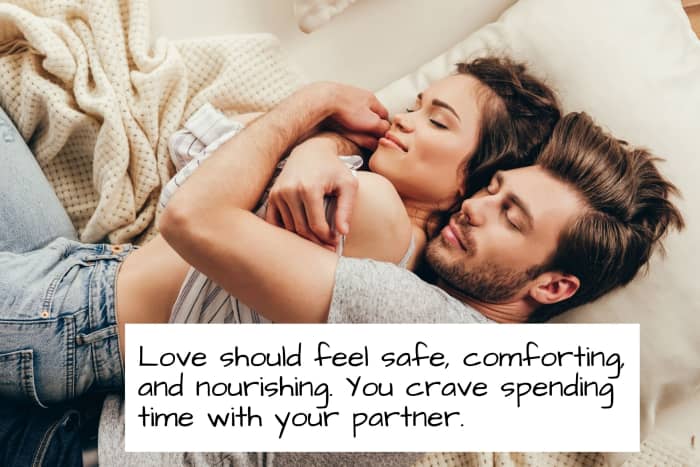 Love isn't rocket science. You know when you're in love right when you're in the middle of it. It arrives of its own accord. You can't help but be around the person. Everything seems better with your partner by your side.