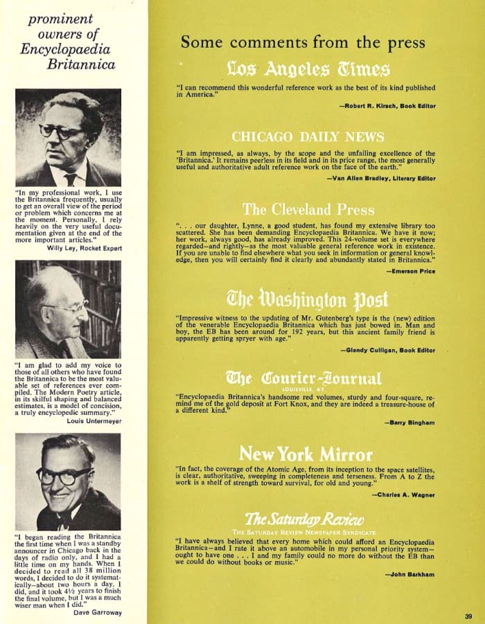 Willy Ley, a German-American science writer and proponent of cryptozoology, and rocket expert, Louis Untermeyer, an American poet, anthologist, critic, and Dave Garroway, founding host and anchor of NBC's Today from 1952 to 1961.
