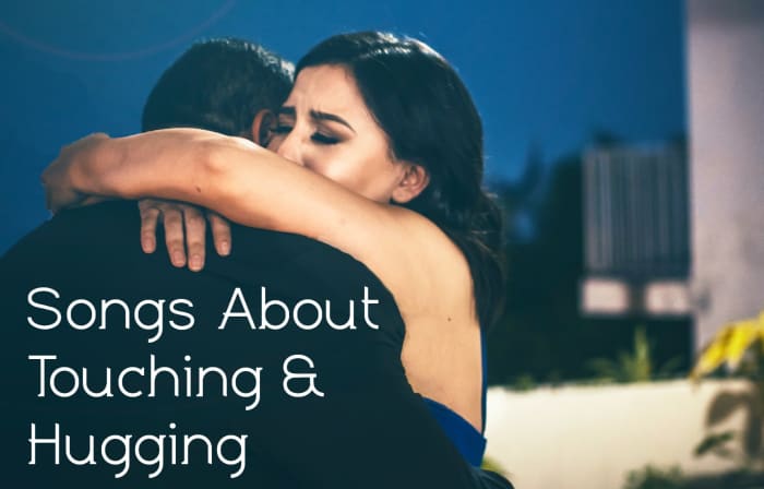 Celebrate the magic of being able to hug, touch, and hold hands with loved ones, friends, and others with pop, rock, country, and R&B songs about touching and hugging.