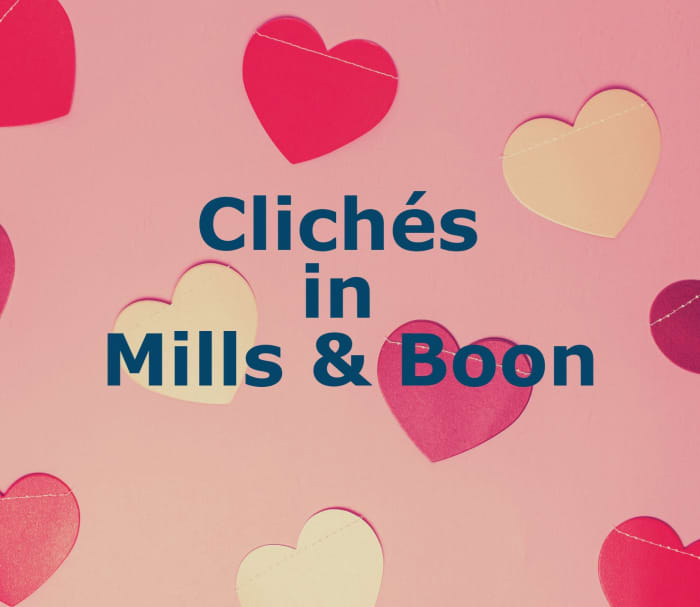 Love Mills Boon! Son suaves y alegres, pero algunos clichés necesitan un entierro decente. 